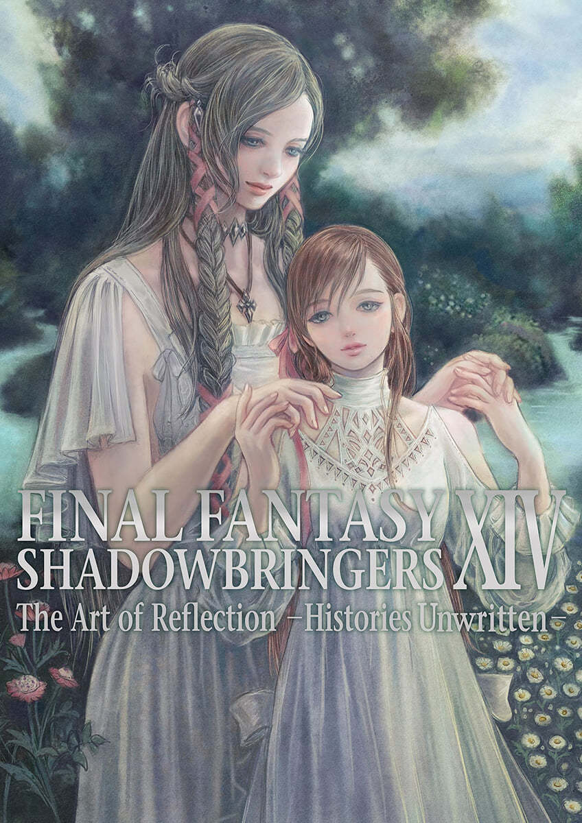 Final Fantasy XIV: Shadowbringers -- The Art of Reflection -Histories Unwritten