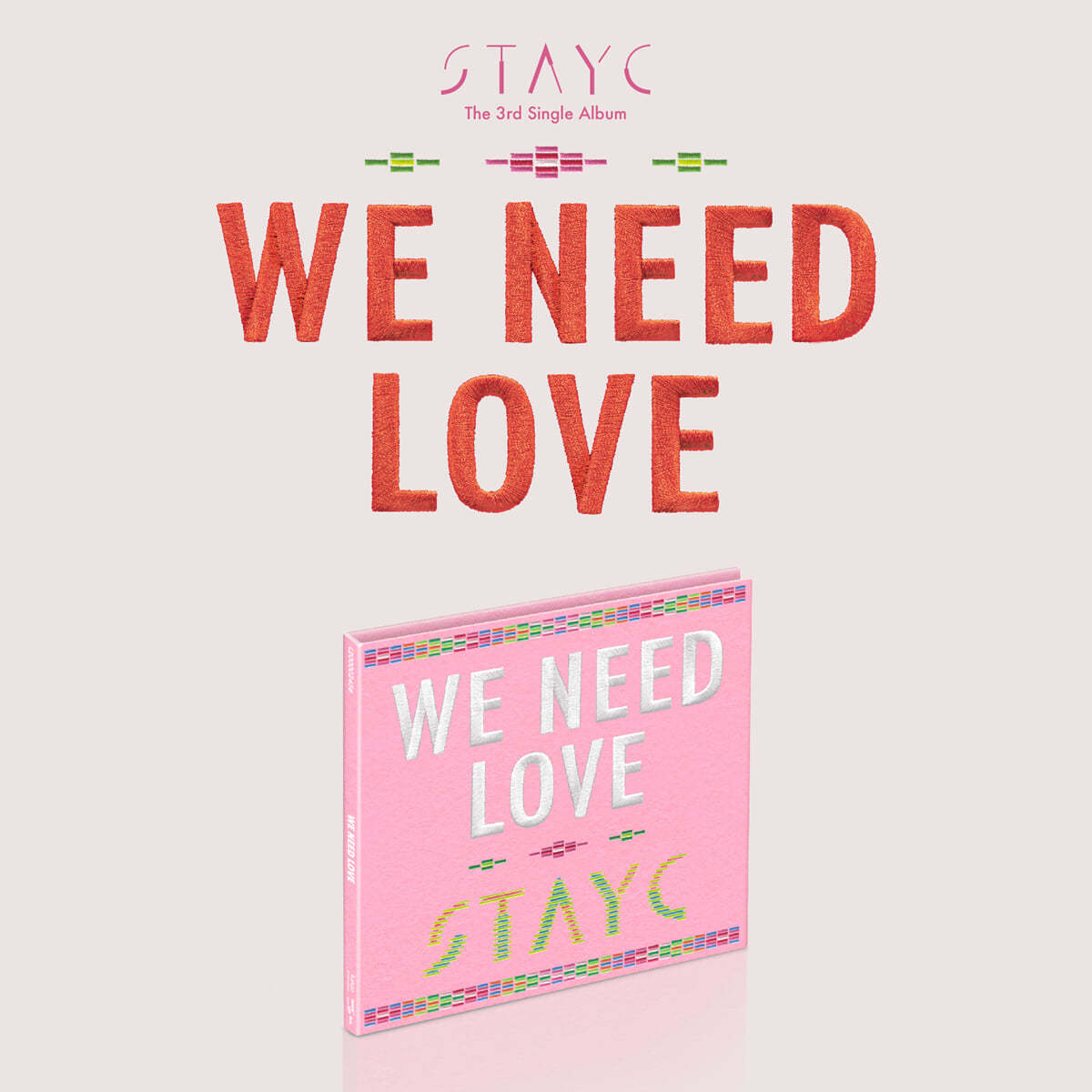 스테이씨 (STAYC) - 싱글3집 : WE NEED LOVE [Digipack ver.] [한정반]