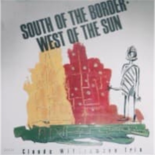 Claude Williamson Trio / South Of The Border West Of The Sun