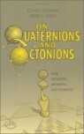On Quaternions and Octonions