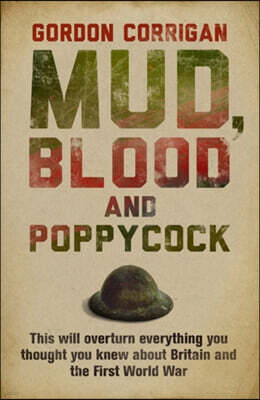 Mud, Blood and Poppycock
