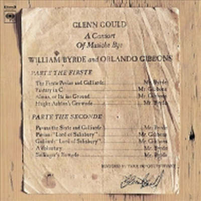글렌 굴드 - 윌리엄 버드와 올랜도 기번즈의 건반 음악 (Glenn Gould - A Consort Of Musicke Bye William Byrde And Orlando Gibbons) (Ltd. Ed)(일본반)(CD) - Glenn Gould