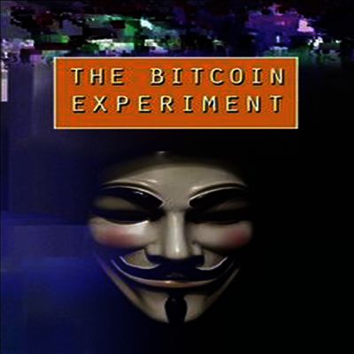 Bitcoin Experiment (ºñÆ®ÄÚÀÎ ¿¢½ºÆä¸®¸ÕÆ®) (Áö¿ªÄÚµå1)(Çѱ۹«ÀÚ¸·)(DVD-R)