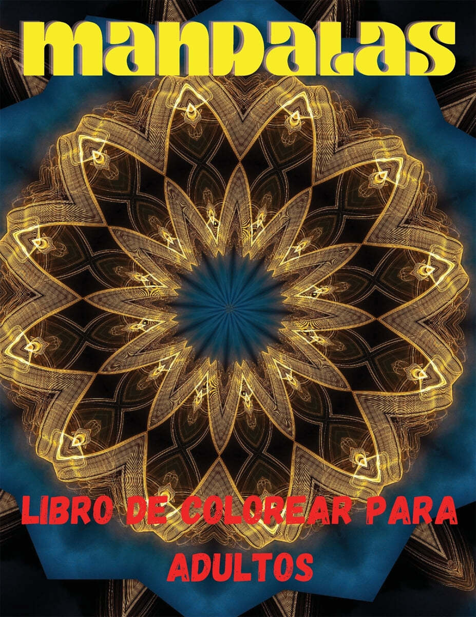 Mandalas Libro De Colorear Para Adultos