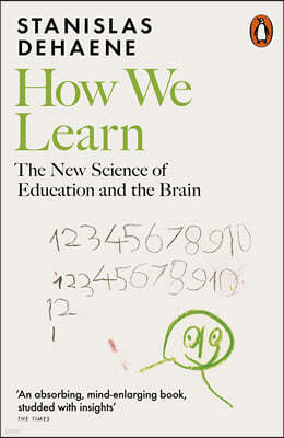 How We Learn: The New Science of Education and the Brain