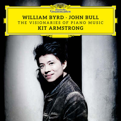 Kit Armstrong 윌리엄 버드 / 존 불: 피아노 연주집 - 키트 암스트롱 (William Byrd / John Bull: The Visionaries of Piano Music) 