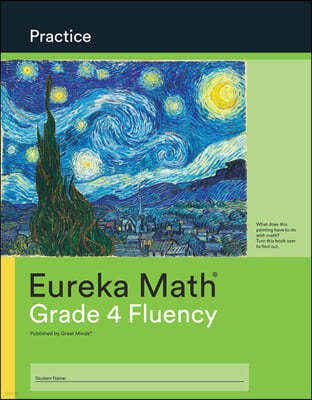 Eureka Math Grade 4 Fluency Practice Workbook (Modules 1-7)
