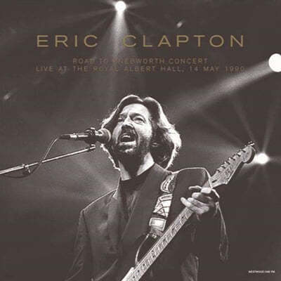 Eric Clapton (에릭 클랩튼) - Road To Knebworth Concert: Live At The Royal Albert Hall, 14 May 1990 [2LP]