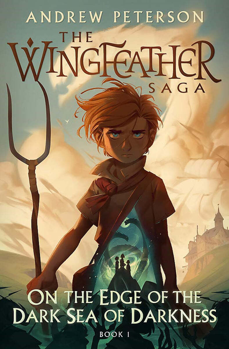 Wingfeather Saga #1 : On the Edge of the Dark Sea of Darkness : 윙페더 시리즈 