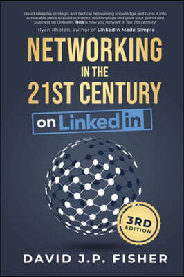 Networking in the 21st Century... on LinkedIn