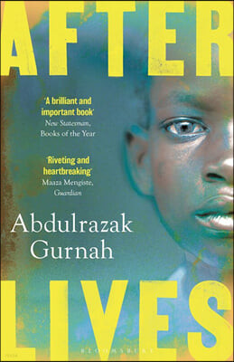 Afterlives : 2021 노벨문학상 수상 압둘라자크 구르나