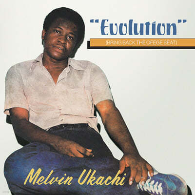 Melvin Ukachi (멜빈 우카치) - Evolution - Evolution (Bring Back The Ofege Beat) [투명 컬러 LP]