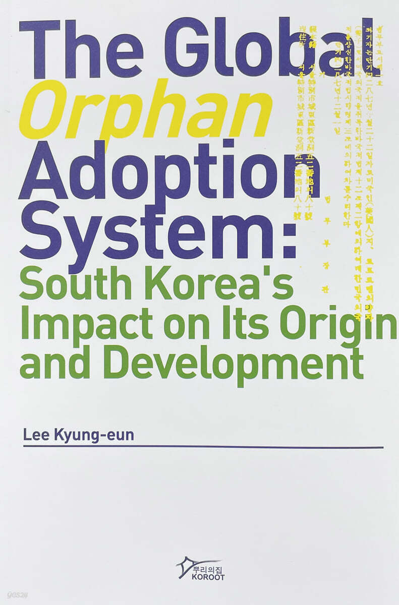 The Global Orphan Adoption System