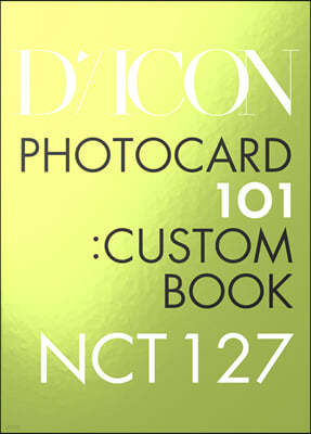 DICON NCT 127 PHOTOCARD 101 : CUSTOM BOOK