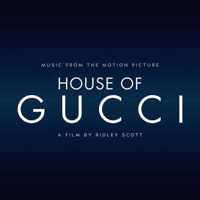 하우스 오브 구찌 영화음악 (House Of Gucci OST) 