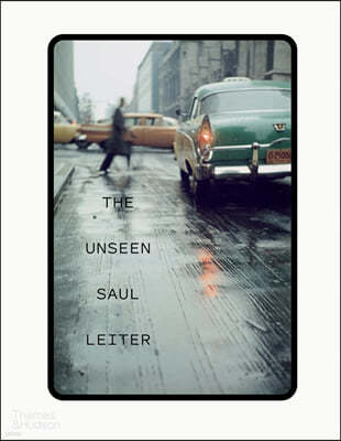 The Unseen Saul Leiter