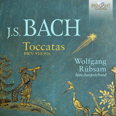Wolfgang Rubsam 바흐: 토카타 [류트 하프시코드 연주] (Bach: Toccatas BWV 910-916) 