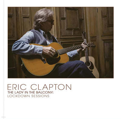 Eric Clapton (에릭 클랩튼) - The Lady In The Balcony: Lockdown Sessions [투명 옐로우 컬러 2LP]