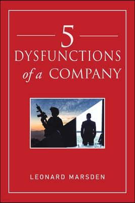 5 Dysfunctions of a Company