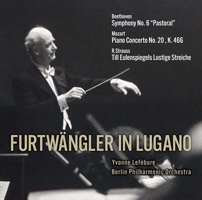 Wilhelm Furtwangler 빌헬름 푸르트벵글러 - 1954년 루가노 공연 실황 전곡집 (in Lugano) 