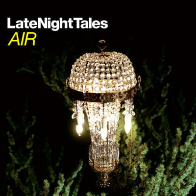 Night Time Stories 레이블 컴필레이션 앨범: 에어 (Late Night Tales: Air) [2LP] 