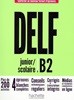 Delf Junior Scolaire B2 (+Transcriptions et Corriges)