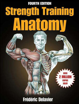Strength Training Anatomy, 4/E