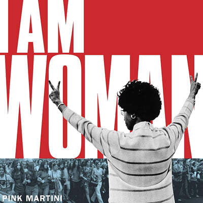 Pink Martini (핑크 마티니) - I Am Woman [7인치 Vinyl] 