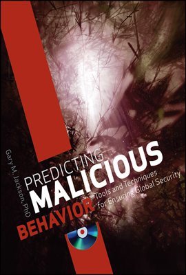 Predicting Malicious Behavior