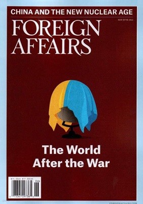 Foreign Affairs (격월간) : 2022년 05월