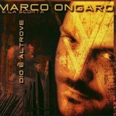 [미개봉] Marco Ongaro / Dio E' Altrove (수입)