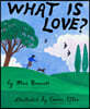 What Is Love? (Hardcover)
