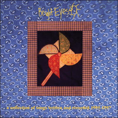 Bright Eyes (브라이트 아이즈) - A Collection of Songs Written and Recorded 1995-1997