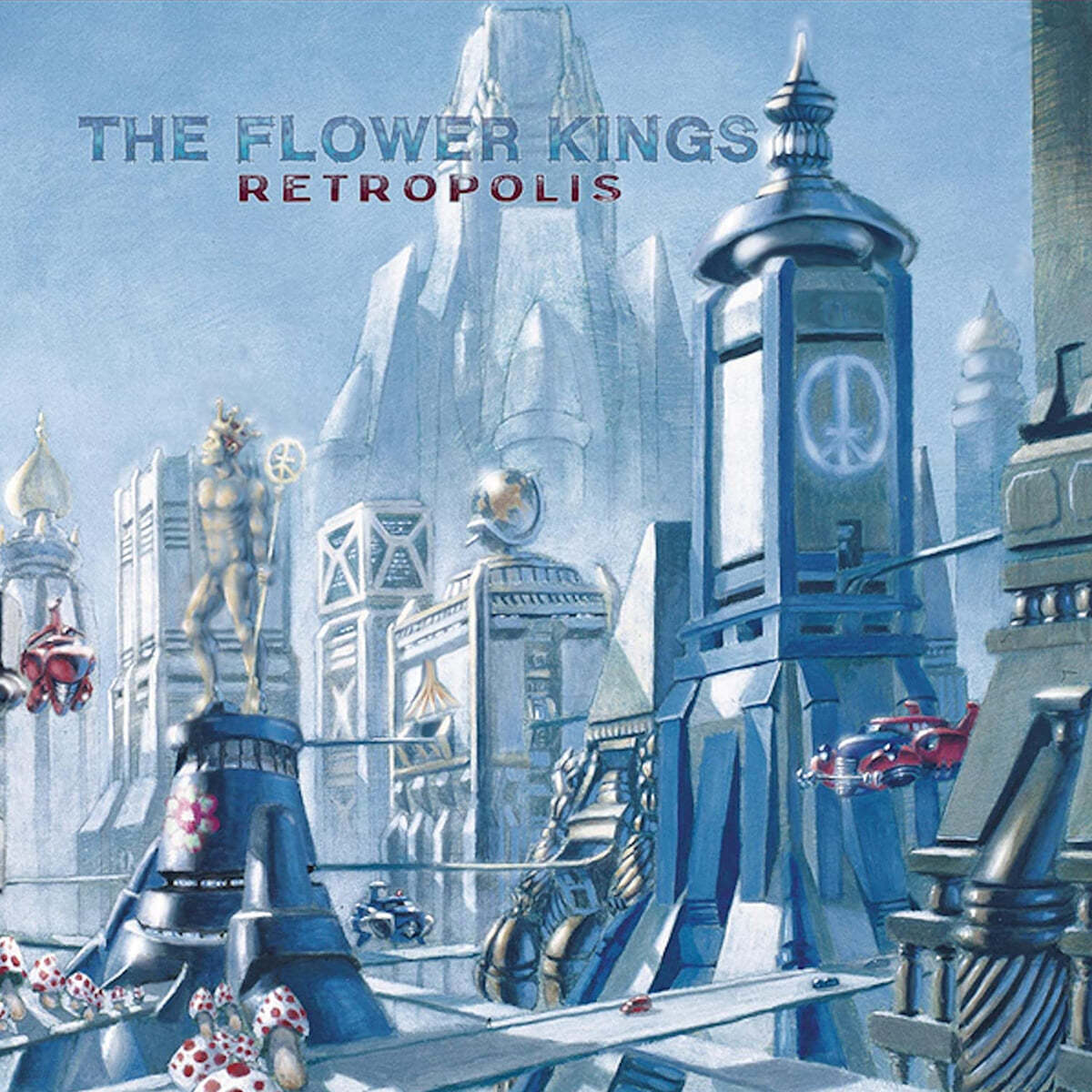 The Flower Kings (플라워 킹스) - Retropolis