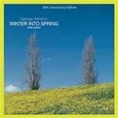 [미개봉] George Winston / Winter Into Spring (20th Anniversary Edition/Digipack)