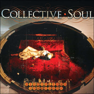 Collective Soul (컬렉티브 소울) - Disciplined Breakdown (25th anniversary) [반투명 레드 컬러 2LP]