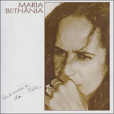 Maria Bethania (마리아 베타니아) - Memoria da Pele 
