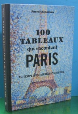 100 tableaux qui racontent Paris [양장]