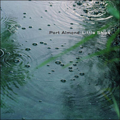 Port Almond (포트 아몬드) - 2집 Little Ships [LP]