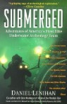 Submerged: Adventures of America's Most Elite Underwater Archeology Team