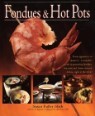 Fondues & Hot Pots
