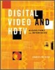 Digital Video and HDTV : Algorithms and Interfaces