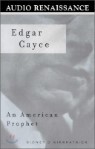 Edgar Cayce: An American Prophet