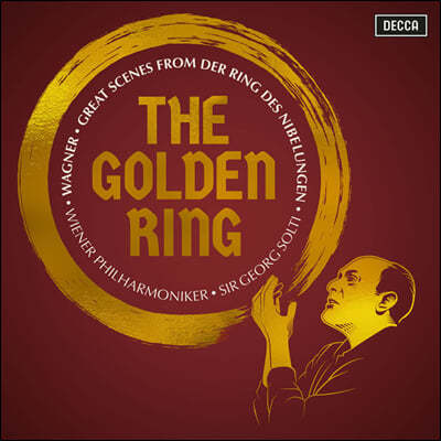 Georg Solti 바그너: 니벨룽의 반지 명장면 - 게오르크 솔티 (The Golden Ring - Great Scenes From Wagner's der Ring Des Nibelungen)