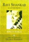 Raga Mala: The Autobiography of Ravi Shankar