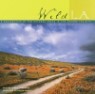 Wild L.A.: A Celebration of the Natural Areas in and Around the City