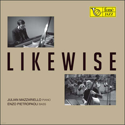 Julian Mazzariello / Enzo Pietropaoli (줄리안 마자리엘로 / 엔초 피에트로파올리) - Likewise [투명 컬러 LP]