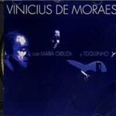 Vinicius De Moraes / Con Maria Creuza Y Toquinho (수입)