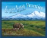 L is for Last Frontier: An Alaska Alphabet