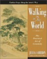 Walking in This World